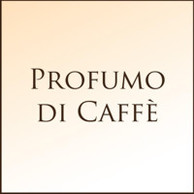 PROFUMO DI CAFFE'